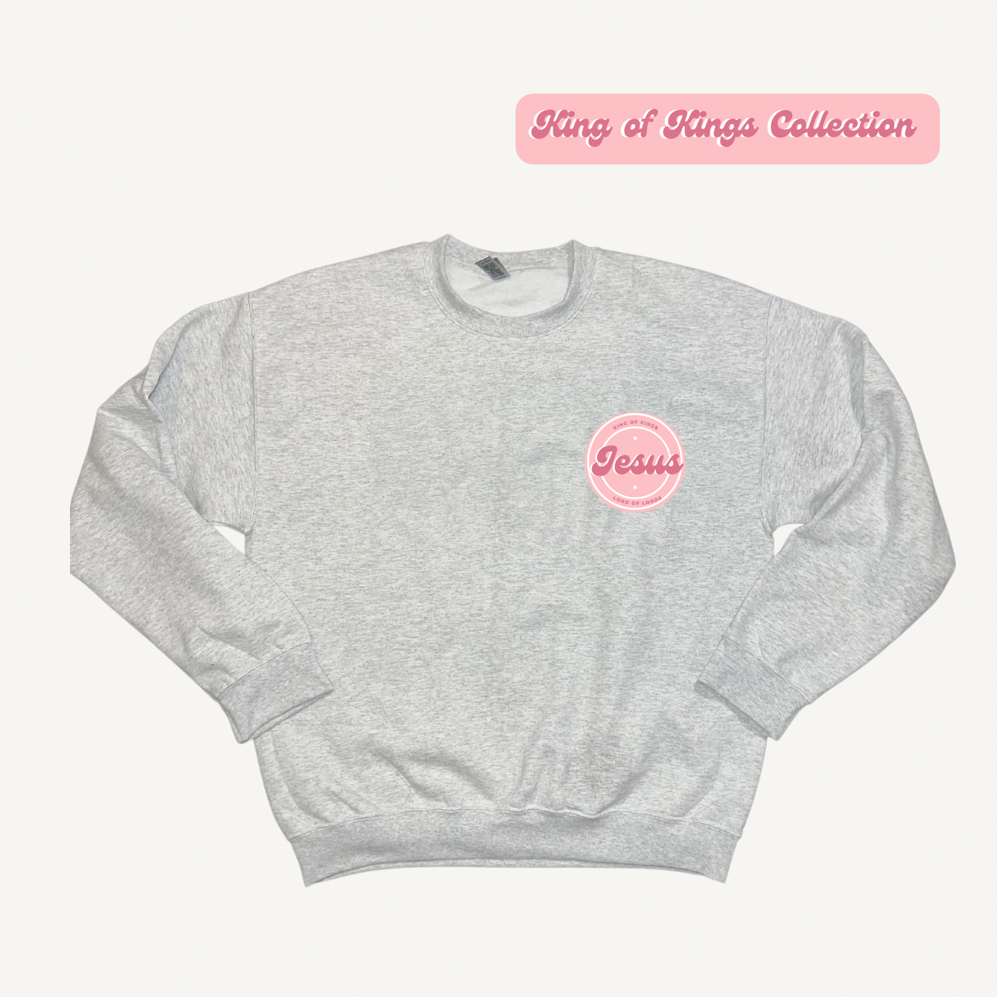 Pink King of Kings Crewneck